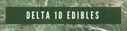 Delta-10 Edibles
